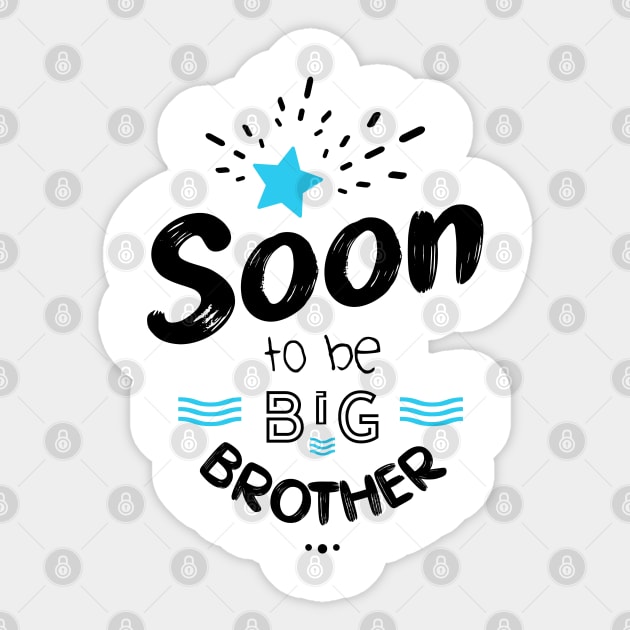 Soon to be big brother Sticker by lepetitcalamar